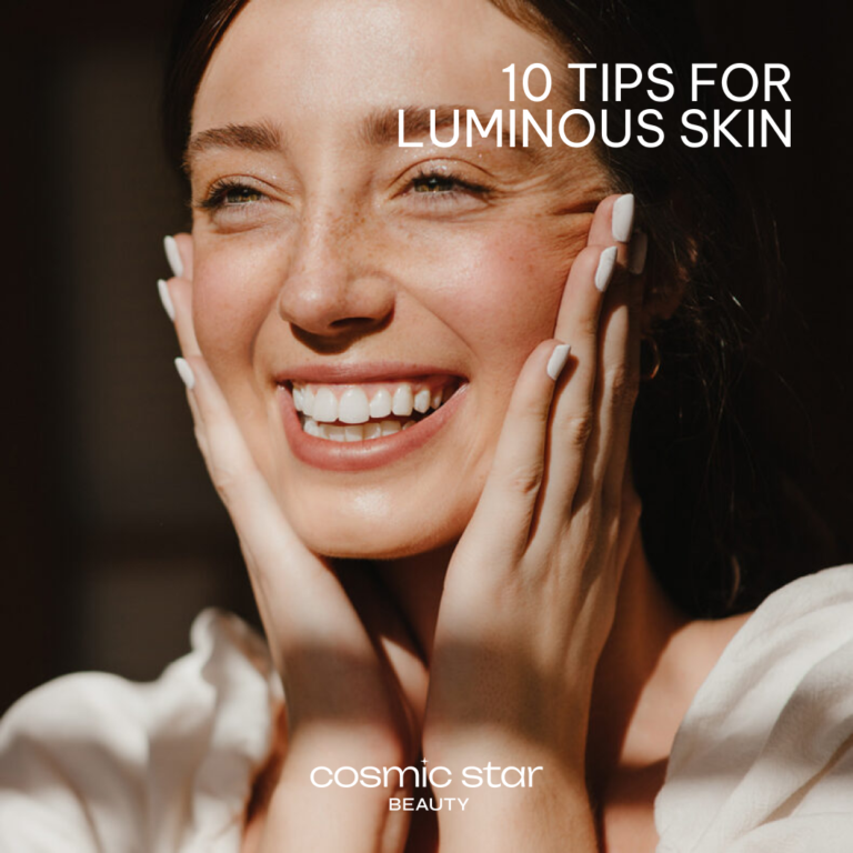 10 Tips for Luminous Skin into Your Routine