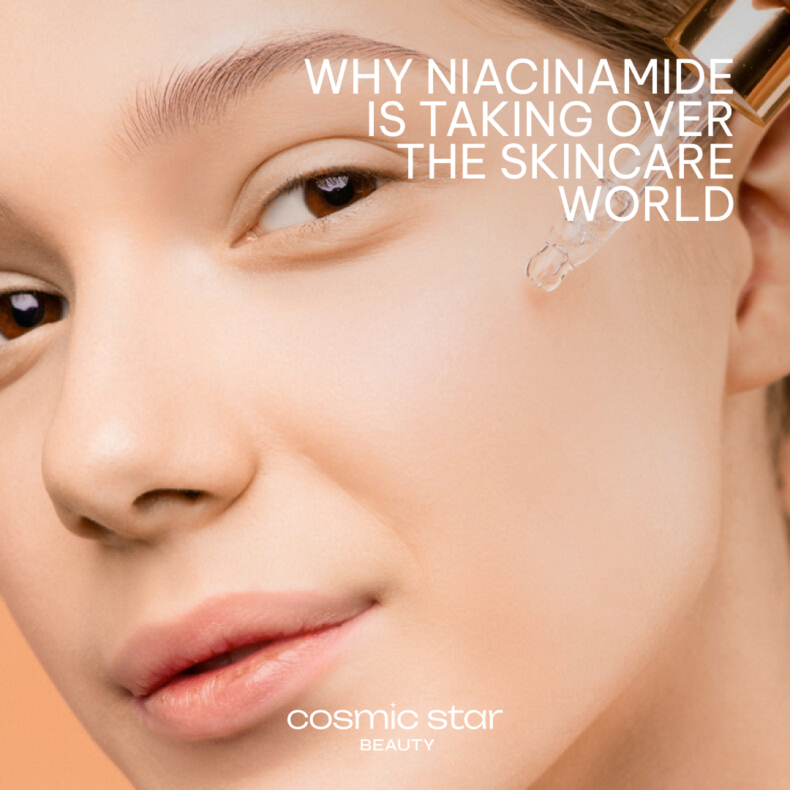 Why Niacinamide is taking over the skincare world